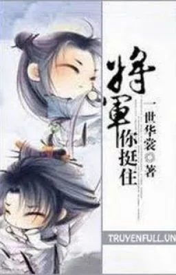 Ảnh bìa của [Đam Mỹ] TƯỚNG QUÂN, NGƯỜI CHỊU ĐỰNG