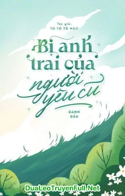 Ảnh bìa của Bị Anh Trai Của Người Yêu Cũ Đánh Dấu