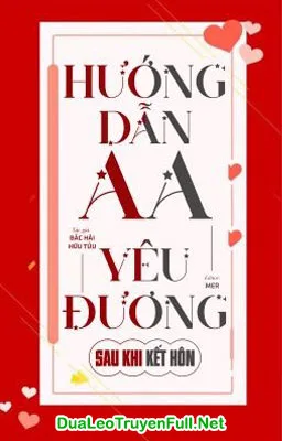 Ảnh bìa của Hướng Dẫn AA Yêu Đương Sau Khi Kết Hôn