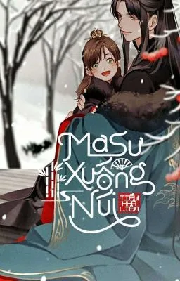 Ảnh bìa của [ Đam Mỹ ] Ma Sư Xuống Núi.