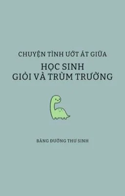 Ảnh bìa của Chuyện tình ướt át giữa học sinh giỏi và trùm trường