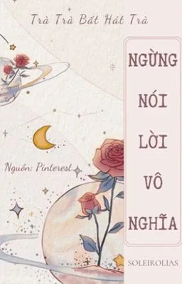 Ảnh bìa của [Đam Mỹ – Song Tính] Ngừng nói lời vô nghĩa