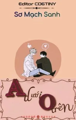 Ảnh bìa của [Đam Mỹ] A Dưới O Trên