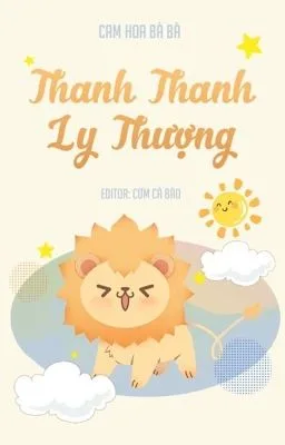 Ảnh bìa của [H VĂN – THÔ TỤC] Thanh Thanh Ly Thượng