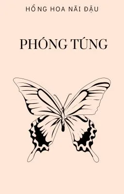 Ảnh bìa của PHÓNG TÚNG (Thô tục, song tính, NTR)