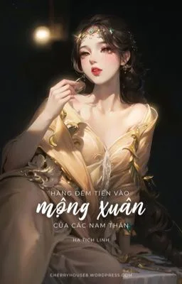 Ảnh bìa của [CAO H – HOÀN] Hàng đêm tiến vào mộng xuân của các nam thần