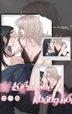 Ảnh bìa của [Truyện 18+] Kiềm chế không nổi