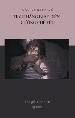 Ảnh bìa của [ĐM-cao H-End] Trai thẳng bị kẻ điên cưỡng chế yêu