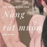 Nàng rất muốn – Cao H