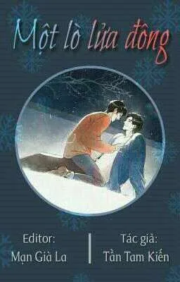 Ảnh bìa của [Đam Mỹ] Một lò lửa đông – Tần Tam Kiến