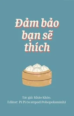 Ảnh bìa của [Đam Mỹ] Đảm bảo bạn sẽ thích