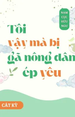 Ảnh bìa của Tôi Bị Gã Nông Dân Ép Yêu