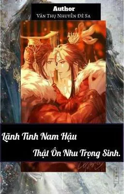Ảnh bìa của [ĐM] Lãnh Tình Nam Hậu Thật Ôn Nhu Trọng Sinh
