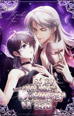 Ảnh bìa của [ĐM] Sổ Tay Sinh Tồn Của Bé Omega Giữa Các Vì Sao