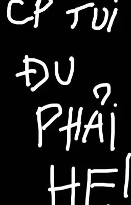 Ảnh bìa của [ĐAM MỸ/CAO H/THÔ TỤC] CP TUI ĐU PHẢI HE