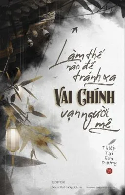 Ảnh bìa của [Đam Mỹ] Làm thế nào để tránh xa vai chính vạn người mê