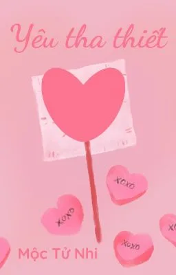 Ảnh bìa của Yêu tha thiết (Đam Mỹ/ Song tính/ Thô tục)