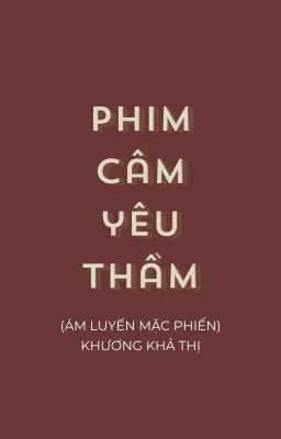 Ảnh bìa của [ĐAM MỸ] PHIM CÂM YÊU THẦM