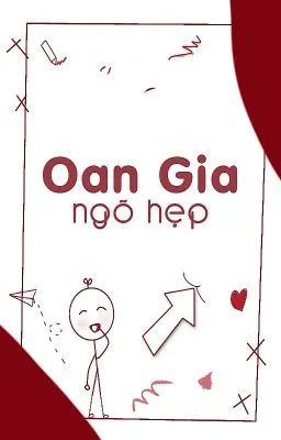 Ảnh bìa của [Đam Mỹ Song Tính][ABO] OAN GIA NGÕ HẸP