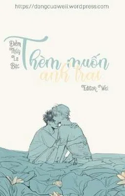 Ảnh bìa của [Đam Mỹ Cao H 18+] Thèm Muốn Anh Trai (Song tính)