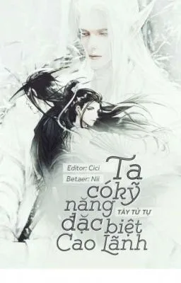Ảnh bìa của [Đam Mỹ] Ta có kỹ năng đặc biệt cao lãnh