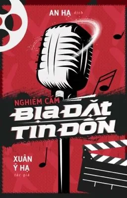 Ảnh bìa của [Đam Mỹ] Nghiêm Cấm Bịa Đặt Tin Đồn