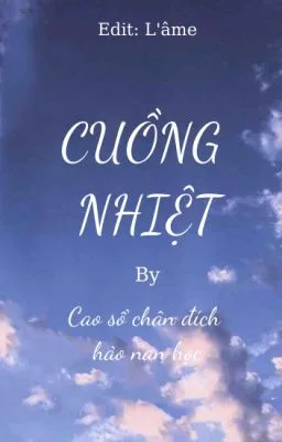 Ảnh bìa của [ĐM/ABO] Cuồng nhiệt