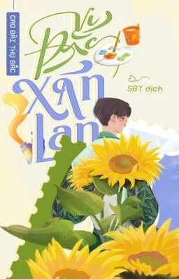 Ảnh bìa của [Đam Mỹ] Vị Đắc Xán Lạn – Cao Đài Thụ Sắc