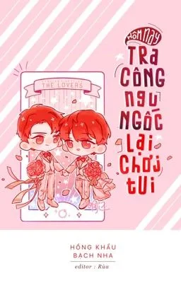 Ảnh bìa của [ĐM] Hôm Nay Tra Công Ngu Ngốc Lại Chơi Tui
