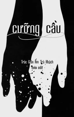 Ảnh bìa của [ĐM ABO-H] Cưỡng Cầu