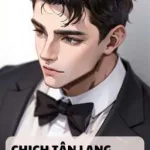 [Ngoại Tình – H Tục] CHỊCH TÂN LANG