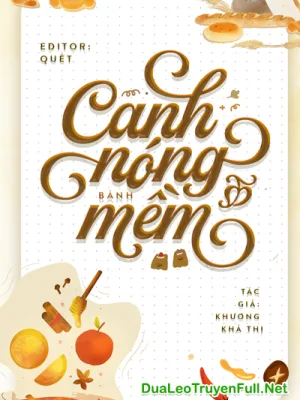 Ảnh bìa của Canh Nóng, Bánh Mềm – Khương Khả Thị